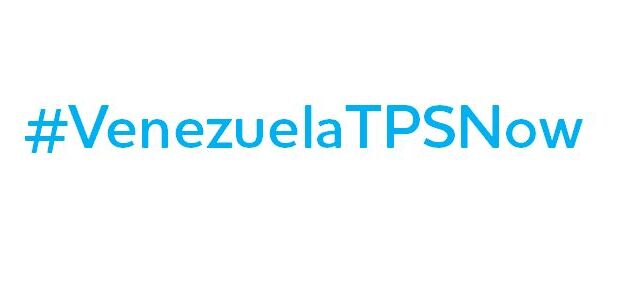 #VenezuelaTPSNow | July 24 Letter to U.S. Senators