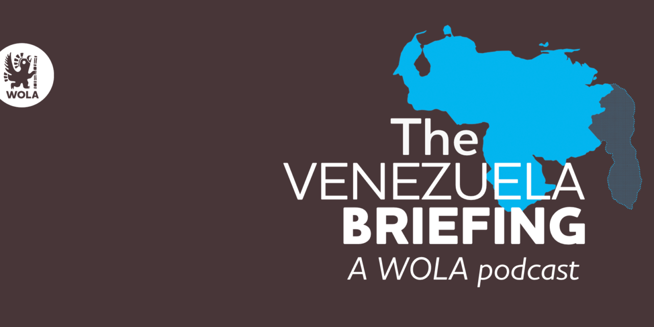 Venezuela Briefing Episode 16: Notes from the Colombia-Venezuela Border<span class="wtr-time-wrap after-title"><span class="wtr-time-number">1</span> min read</span>